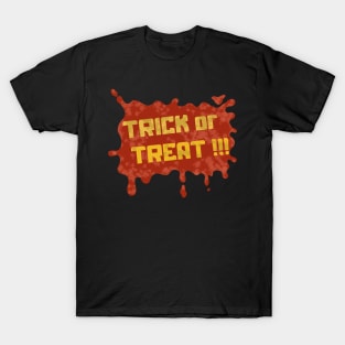 Bloody trick or treat T-Shirt